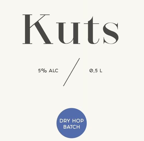 Kuts (Dry Hop Batch)