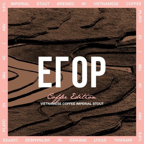 Egor: Vietnamese Coffee Edition
