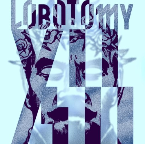 Lobotomy XII
