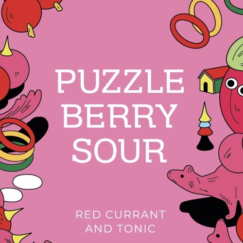 Puzzleberry Sour (Red Currant X Tonic)