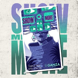 SHOW ME MORE