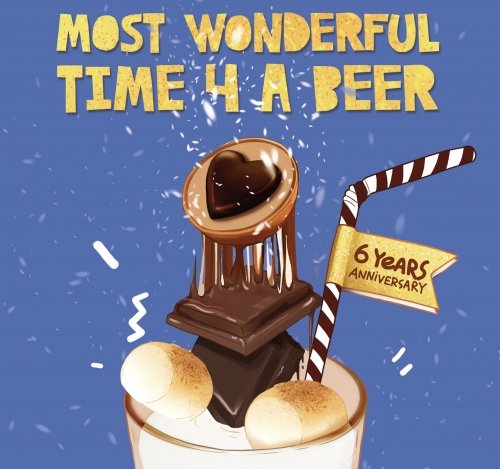 Most Wonderful Time 4 A Beer (6 YRS Anniversary)