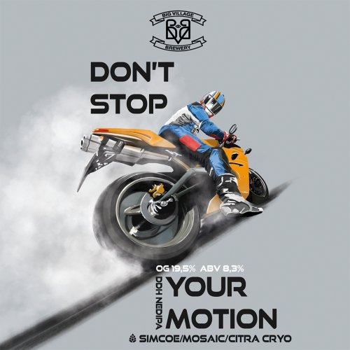 Don't Stop Your Motion