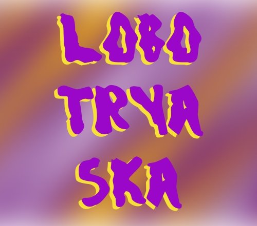 L O B O T R Y A S K A