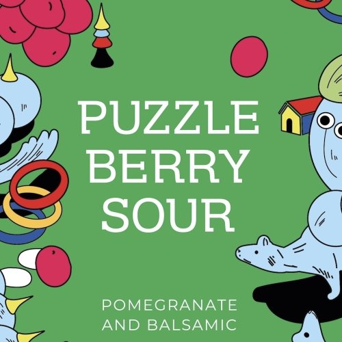 Puzzleberry Sour (Pomegranate X Balsamic)