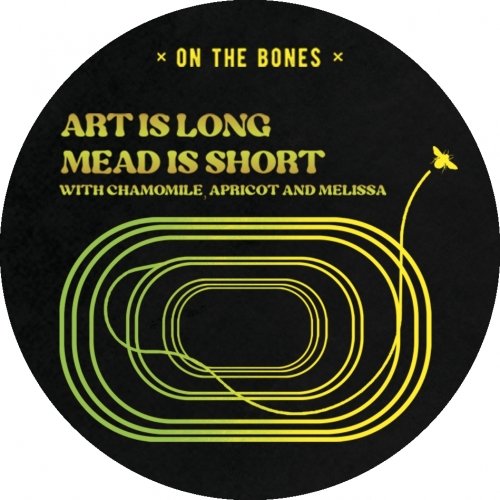 Art Is Long, Mead Is Short: Chamomile, Apricot & Melissa