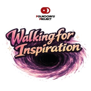 Walking For Inspiration