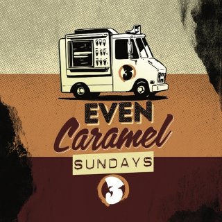 Even Caramel Sundays