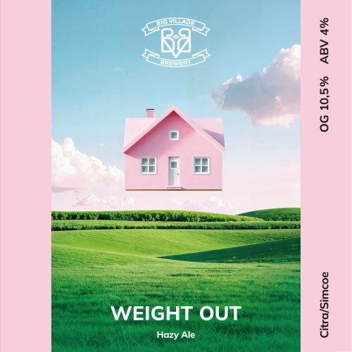 WEIGHT OUT