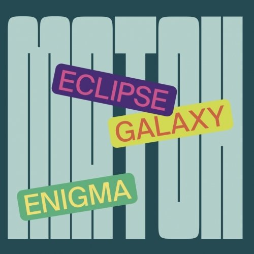 Match: Enigma, Galaxy, Eclipse