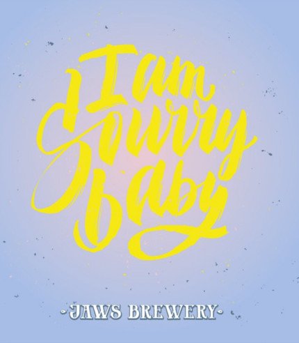 I Am Sourry Baby