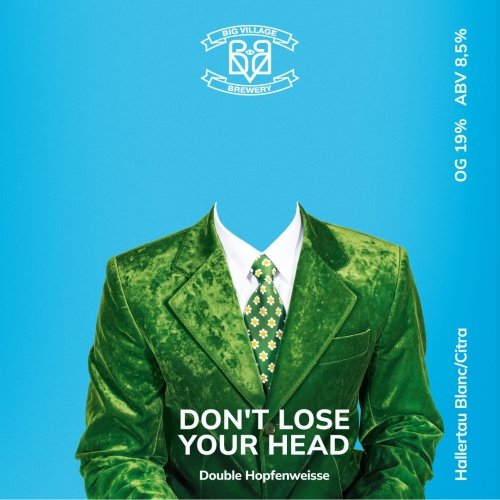 DON'T LOSE YOUR HEAD