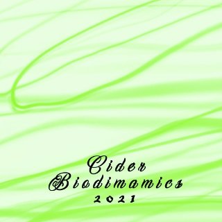 Cider Biodimamics (2021)