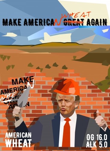 Make American Wheat Again