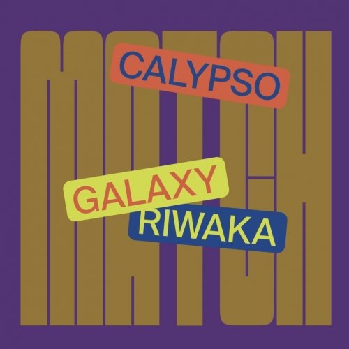 Match: Calypso, Galaxy, Riwaka