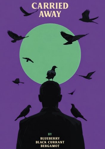 Carried Away (Blueberry, Black Currant, Bergamot)