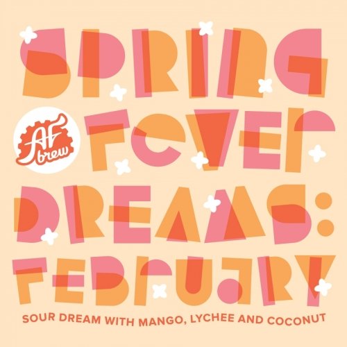 Spring Fever Dreams: February
