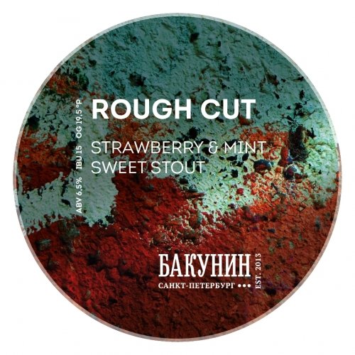 ROUGH CUT